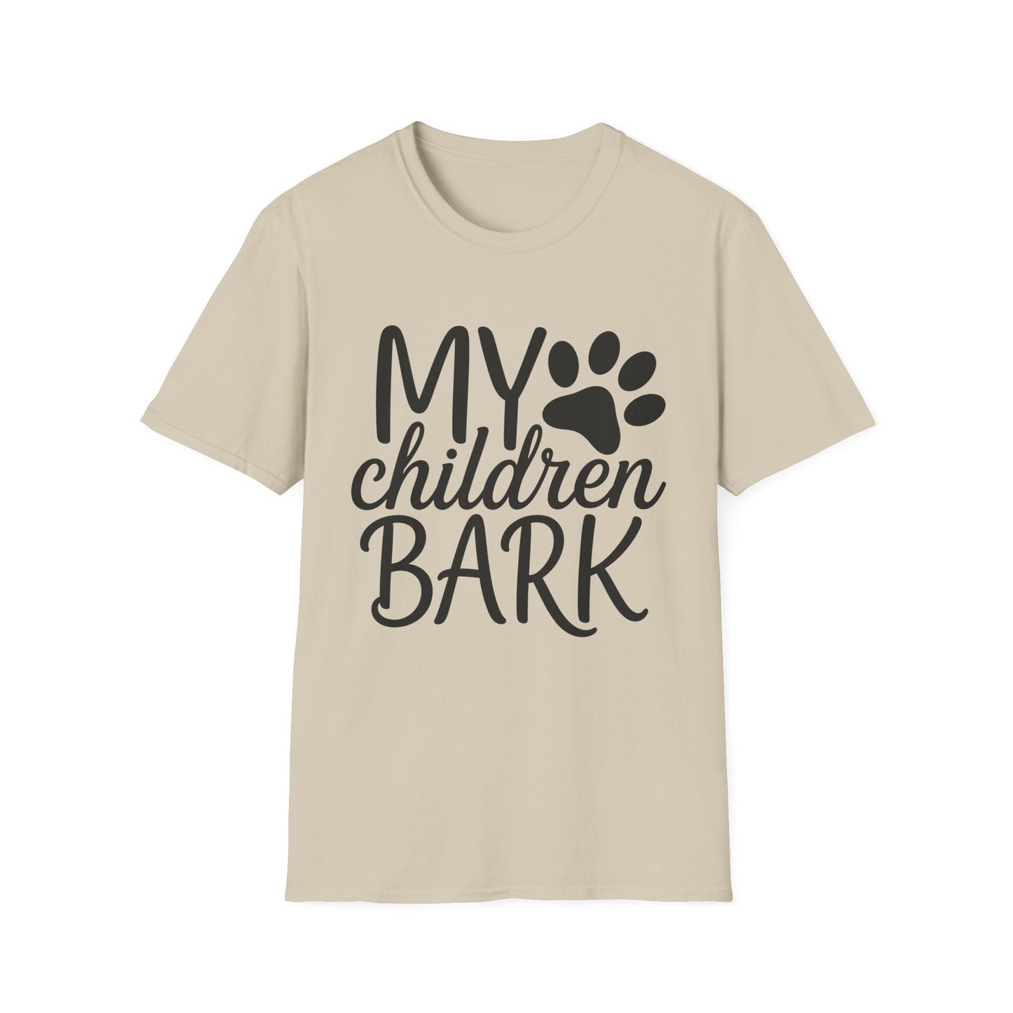 My Children Bark Tee