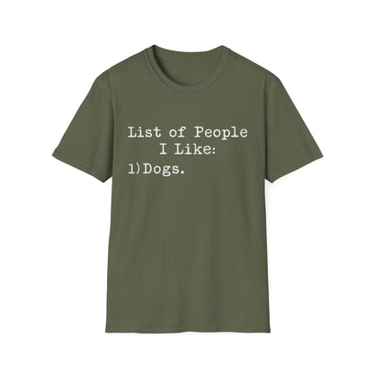 My Favourite People Are Dogs Tee