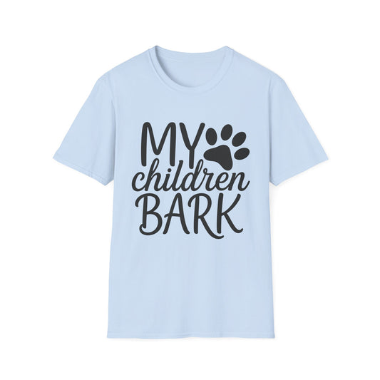 My Children Bark Tee