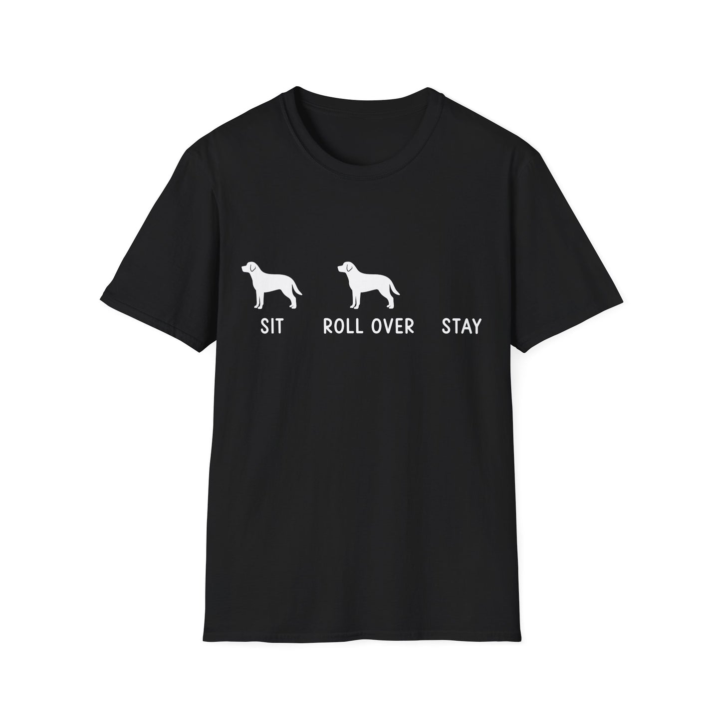Sit. Roll Over. Stay. Tee
