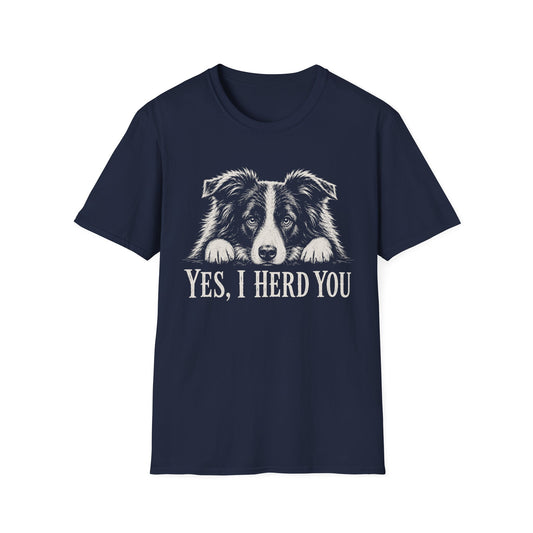Yes, I Herd You Tee