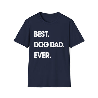 Best. Dog Dad. Ever. Tee