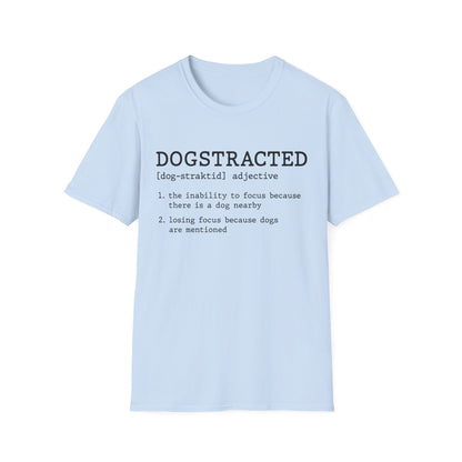 Dogstracted Tee