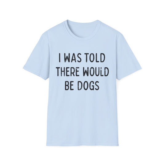 Where Are The Dogs? Tee