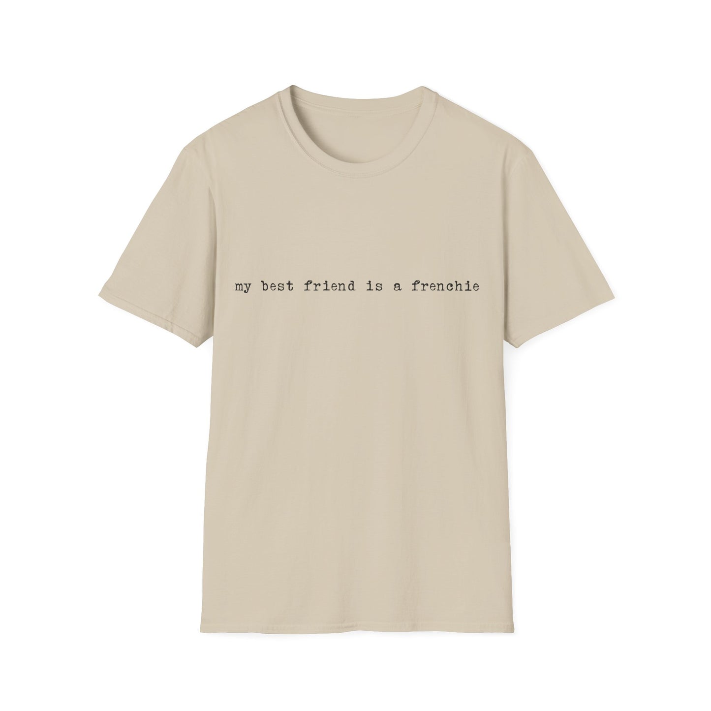 Frenchie Best Friend Tee