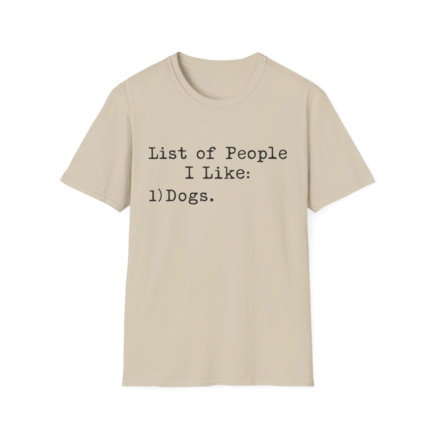 My Favourite People Are Dogs Tee