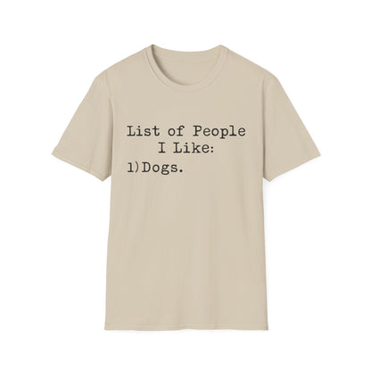 My Favourite People Are Dogs Tee