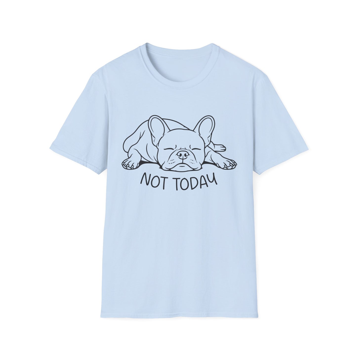 Not Today Tee