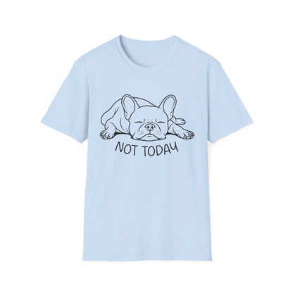 Not Today Tee