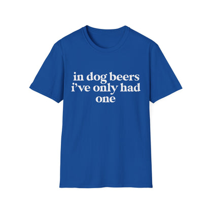 One Dog Beer Tee