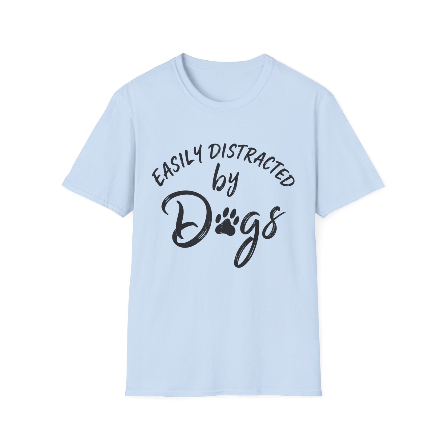 Easily Distracted by Dogs Tee