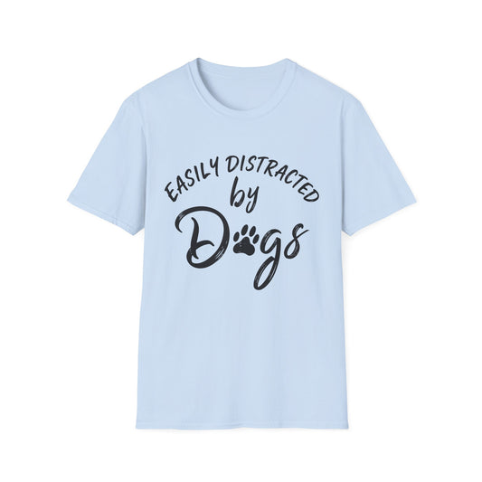 Easily Distracted by Dogs Tee