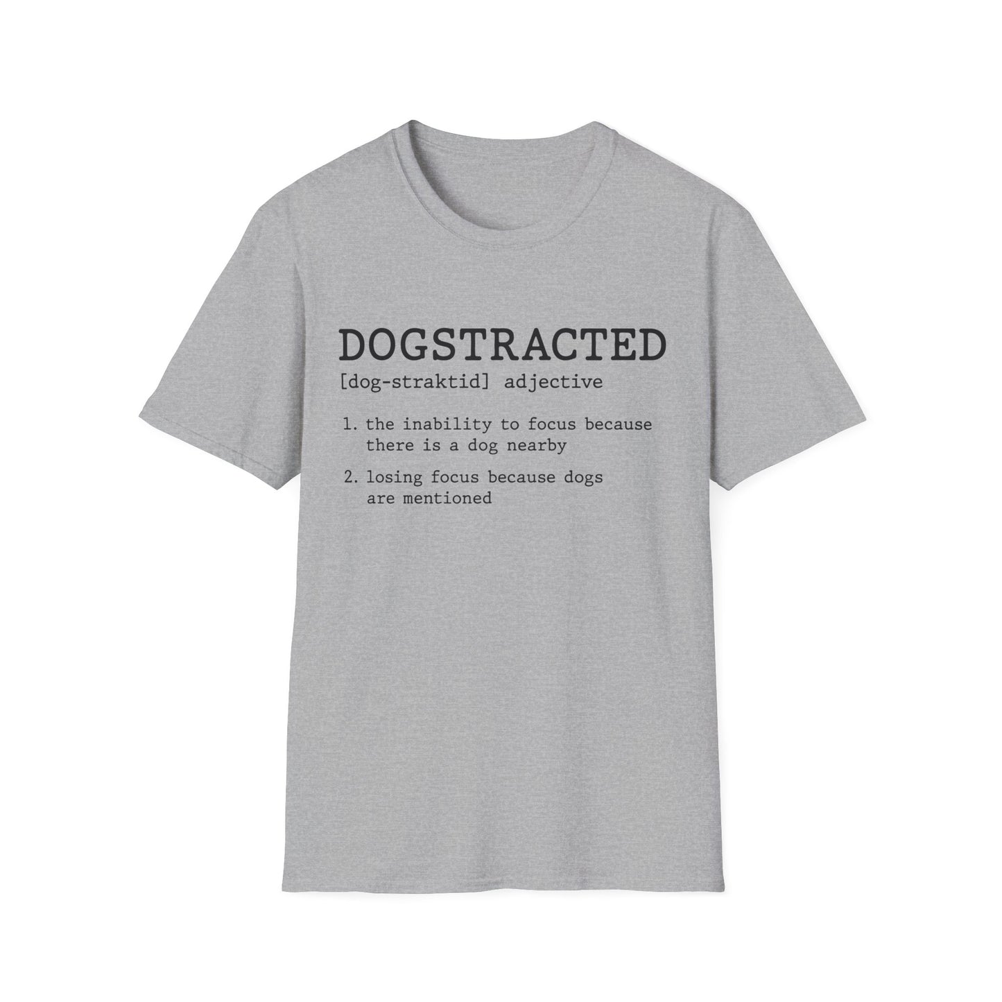 Dogstracted Tee