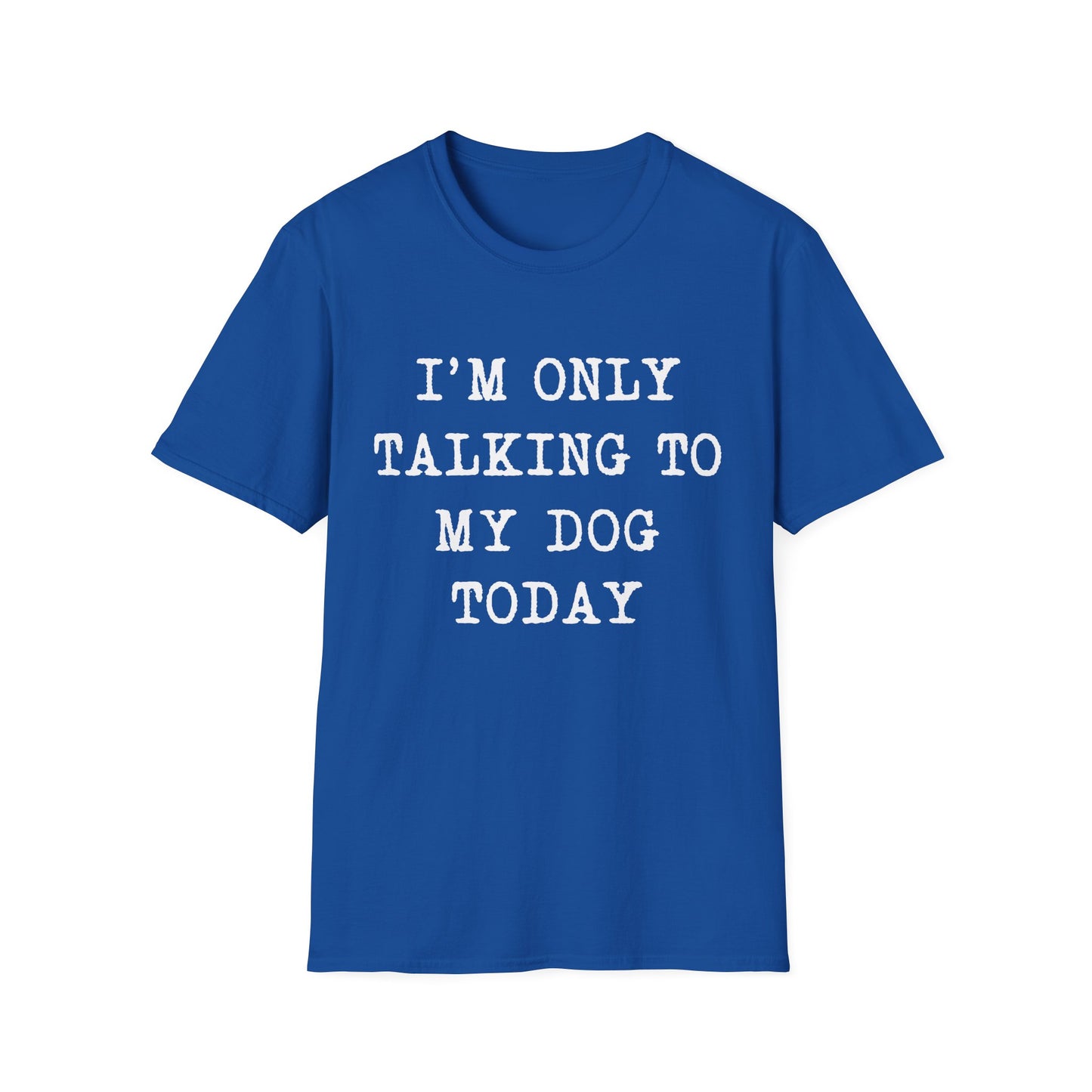 Dog Talk Only Tee