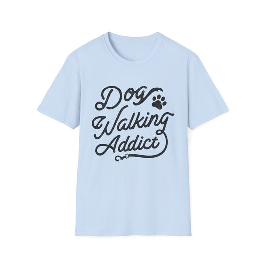 Dog Walking Addict Tee