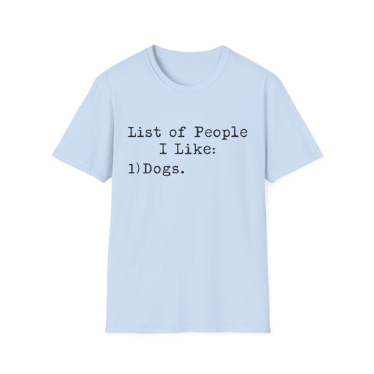 My Favourite People Are Dogs Tee