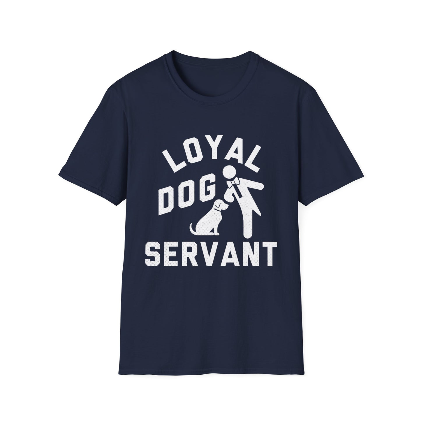 Loyal Dog Servant Tee