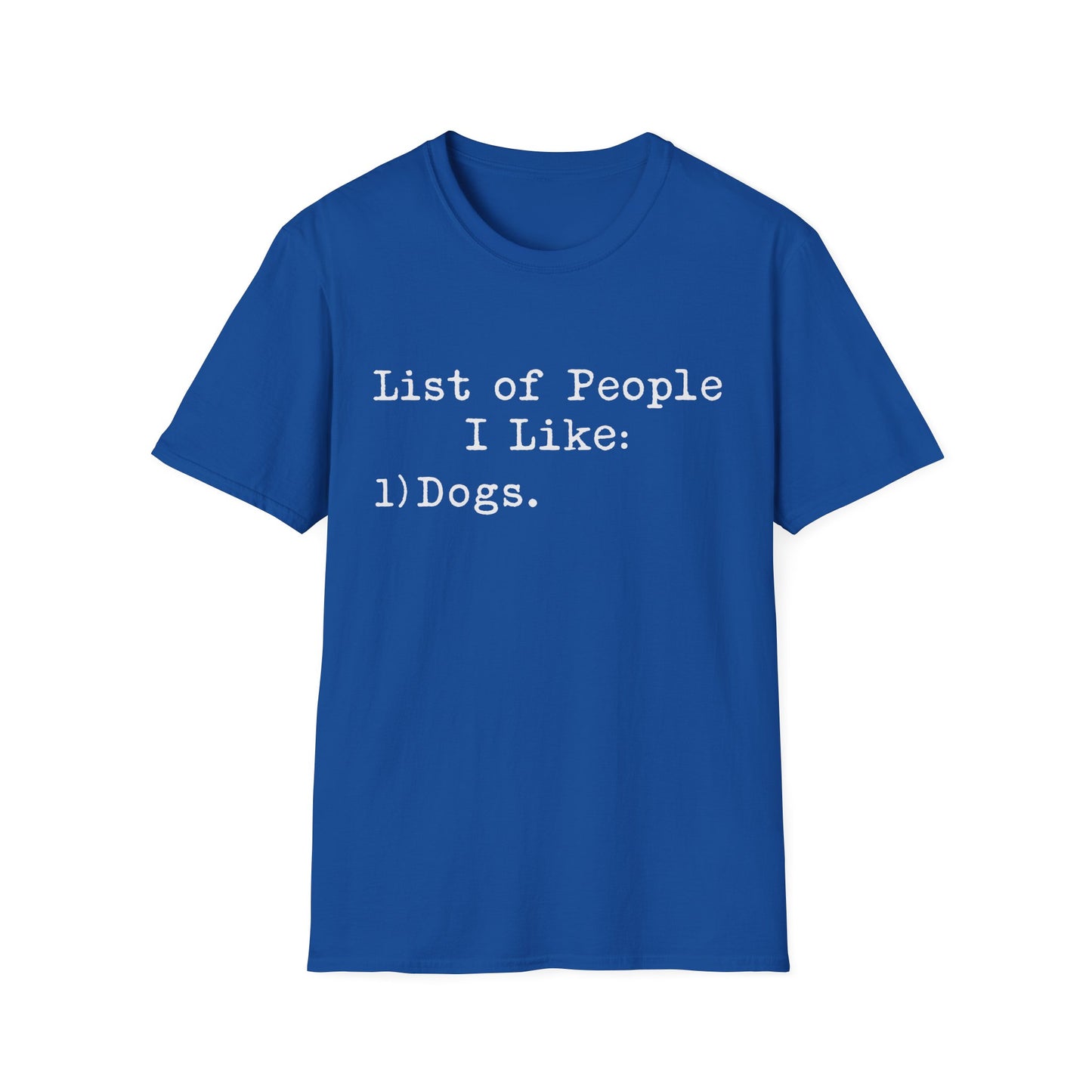 My Favourite People Are Dogs Tee