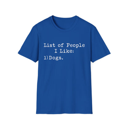 My Favourite People Are Dogs Tee
